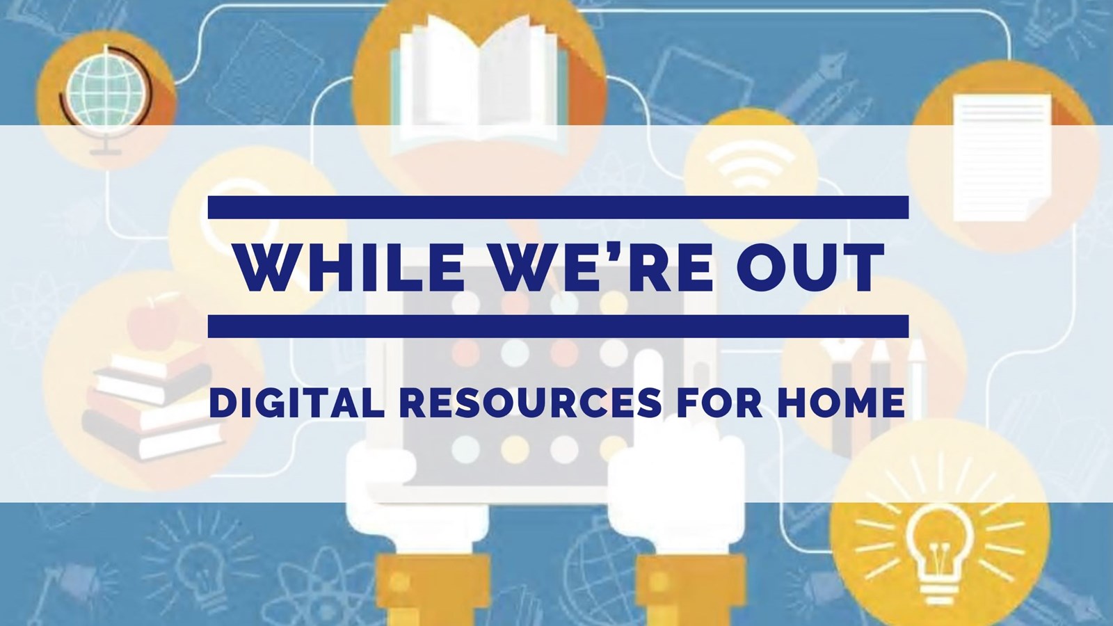 While We're Out - Digital Resources for Homer